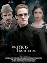 Un Dios prohibido (2013) afişi