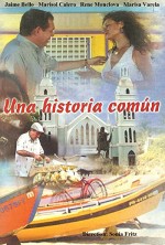 Una Historia Común (2004) afişi
