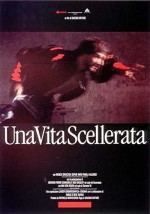 Una Vita Scellerata (1990) afişi