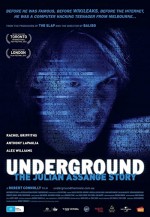 Underground: The Julian Assange Story (2012) afişi