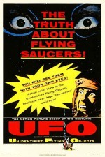 Unidentified Flying Objects: The True Story Of Flying Saucers (1956) afişi