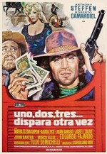 Uno, Dos, Tres... Dispara Otra Vez (1973) afişi