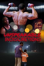 Unspeakable Indiscretions (2014) afişi