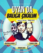 Uyan Da Balığa Çıkalım (2020) afişi