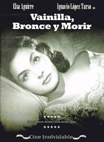 Vainilla, Bronce Y Morir (una Mujer Más) (1957) afişi