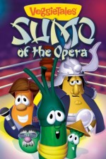 Veggietales: Sumo Of The Opera (2004) afişi