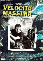 Velocità Massima (2002) afişi
