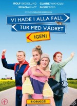 Vi hade i alla fall tur med vädret igen! (2008) afişi