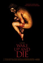Wake Up and Die (2011) afişi