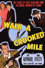 Walk A Crooked Mile (1948) afişi