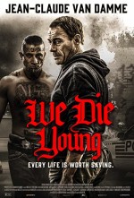 We Die Young (2019) afişi