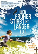 Wer Früher Stirbt ist Länger Tot (2006) afişi