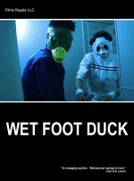 Wet Foot Duck (2009) afişi
