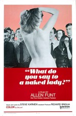 What Do You Say To A Naked Lady? (1970) afişi