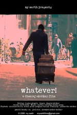 Whatever! (2006) afişi