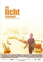 Wie Licht Schmeckt (2006) afişi