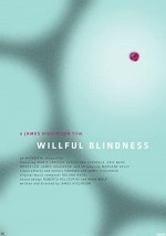 Willful Blindness (2012) afişi