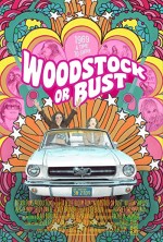 Woodstock or Bust (2018) afişi
