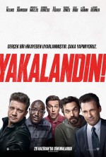Yakalandın! (2018) afişi Yakalandın! (2018) afişi