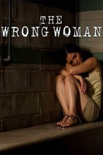 Yanlış Kadın (2013) afişi