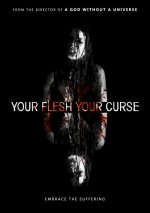 Your Flesh, Your Curse (2017) afişi