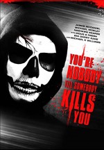 You're Nobody 'til Somebody Kills You (2012) afişi
