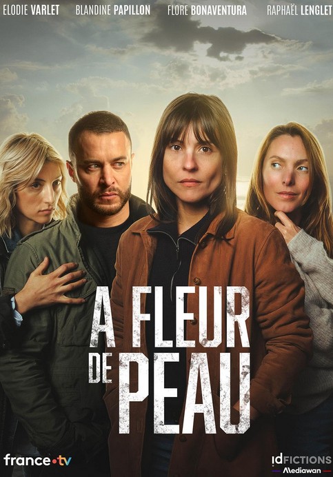 À fleur de peau (2023) afişi À fleur de peau (2023) afişi