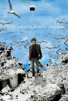 Çöpte Dostoyevski Buldum (2011) afişi