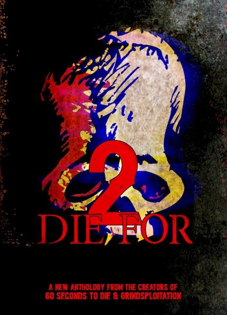 2 Die For (2017) afişi 2 Die For (2017) afişi