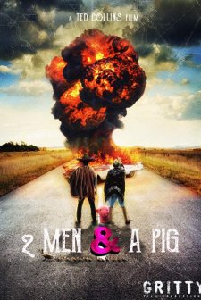 2 Men & a Pig afişi