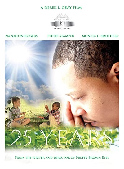 25 Years (2013) afişi 25 Years (2013) afişi