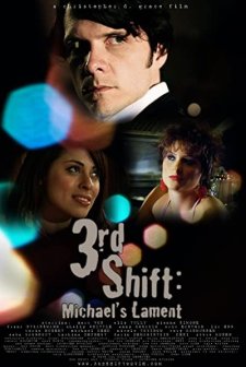 3rd Shift: Michael's Lament (2009) afişi