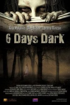 6 Days Dark (2014) afişi