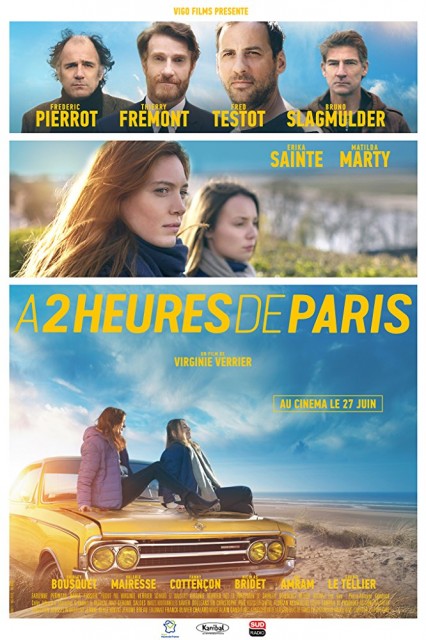 A 2 heures de Paris (2018) afişi A 2 heures de Paris (2018) afişi