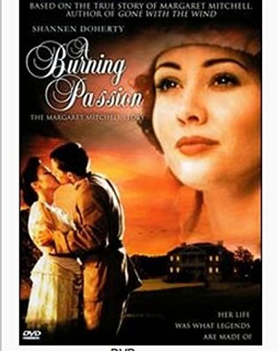 A Burning Passion: The Margaret Mitchell Story (1994) afişi A Burning Passion: The Margaret Mitchell Story (1994) afişi