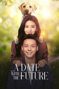 A Date with the Future (2023) afişi A Date with the Future (2023) afişi