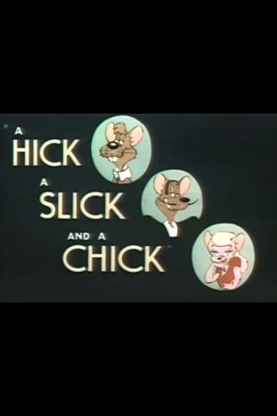 A Hick A Slick And A Chick (1948) afişi A Hick A Slick And A Chick (1948) afişi