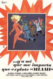 A mí qué me importa que explote Miami