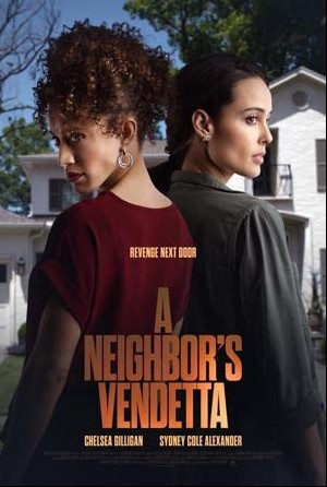 A Neighbor's Vendetta (2023) afişi A Neighbor's Vendetta (2023) afişi
