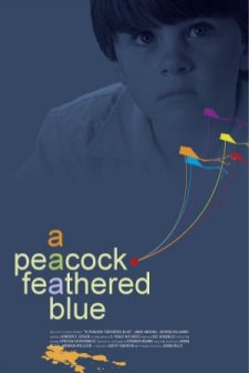 A Peacock-feathered Blue (2009) afişi