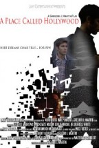 A Place Called Hollywood (2014) afişi A Place Called Hollywood (2014) afişi