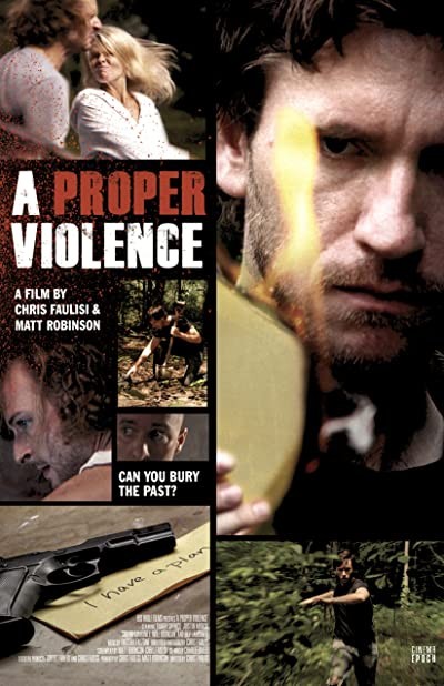 A Proper Violence (2011) afişi A Proper Violence (2011) afişi