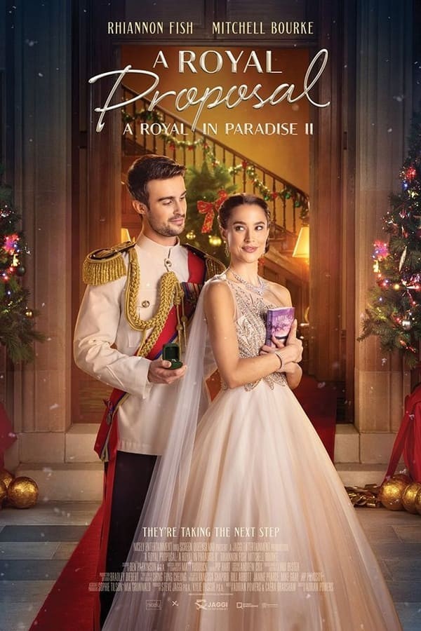 A Royal Proposal: A Royal in Paradise II (2024) afişi A Royal Proposal: A Royal in Paradise II (2024) afişi
