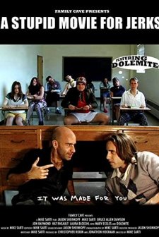 A Stupid Movie For Jerks