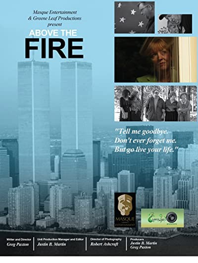 Above the Fire (2012) afişi Above the Fire (2012) afişi