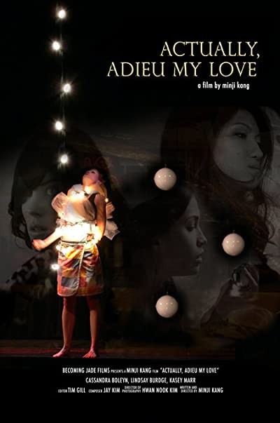 Actually, Adieu My Love (2008) afişi Actually, Adieu My Love (2008) afişi