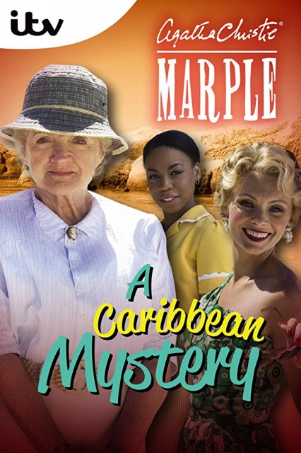 Agatha Christie's Marple : A Caribbean Mystery (2013) afişi Agatha Christie's Marple : A Caribbean Mystery (2013) afişi