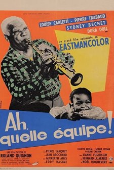 Ah, Quelle équipe! (1957) afişi