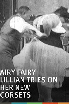 Airy Fairy Lillian Tries On Her New Corsets (1905) afişi