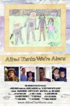 Alfred Thinks We're Aliens afişi